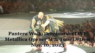 Pantera Walk/Domination Live Metallica Opener M72 Tour Detroit Nov 10 2023