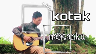 Kotak - mantanku | fingerstyle
