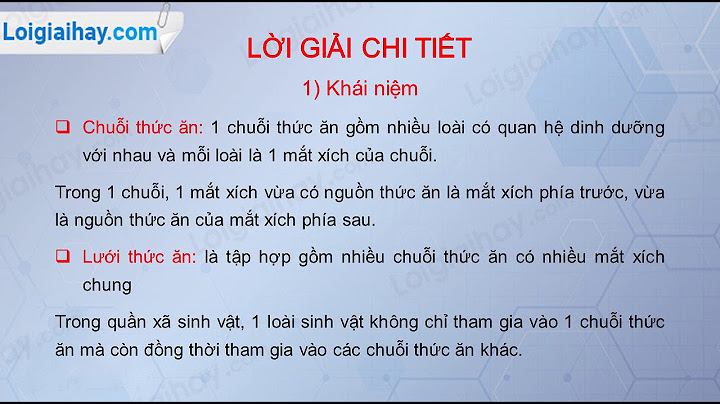 Sinh 9 chuỗi thức ăn là gì cho ví dụ năm 2024