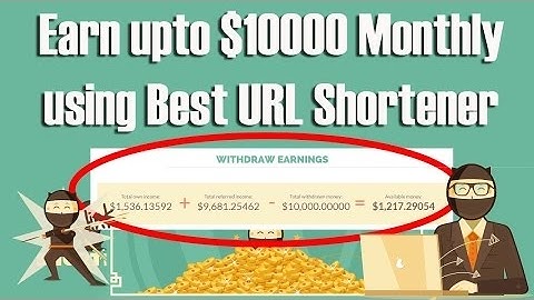 NEW 2017 - Earn 500$ - 1000$ per month from shorte st by share links [Easy way to make money] ♥♥