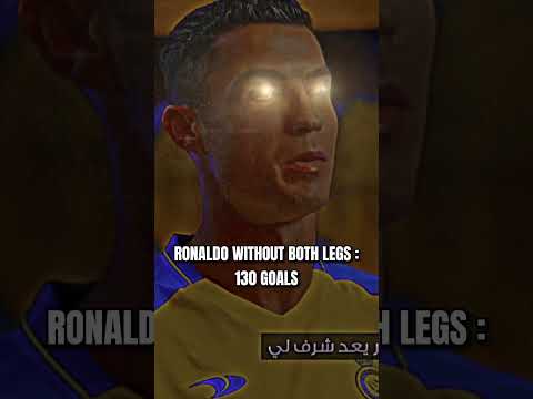 Ronaldo Have Highest Goals Without Legs 🔥🥵✨ #shorts