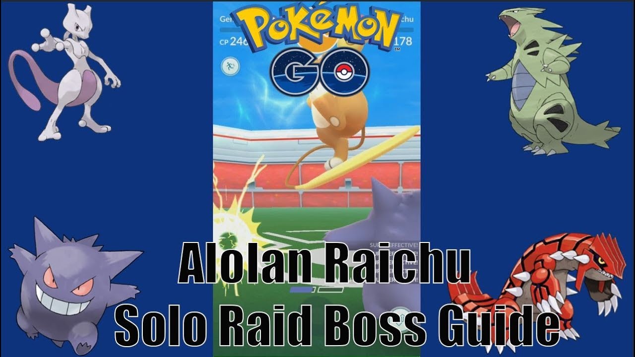 How to Solo Alolan Raichu in Pokemon GO Raids