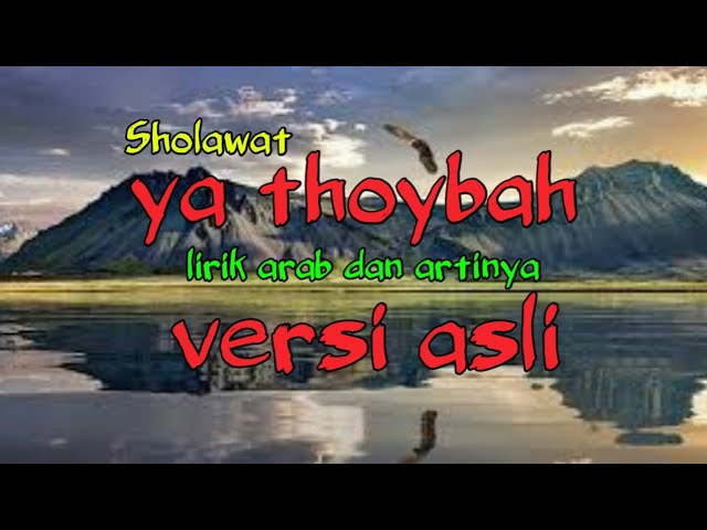 lirik sholawat ya thoybah arab dan artinya lengkap versi terbaru. class=