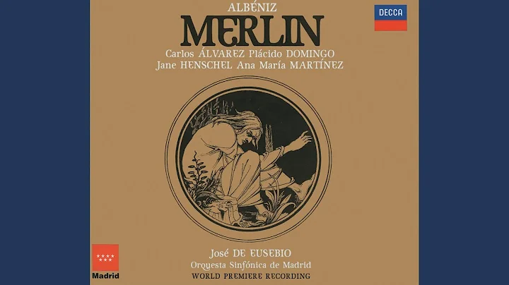 Albniz: Merlin - Opera in Three Acts - Revised: Jos de Eusebio - Act 1 - Hail, mystic morn