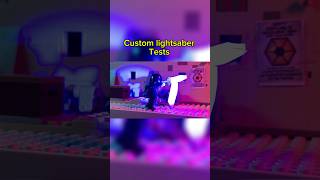 Lightsaber Tests