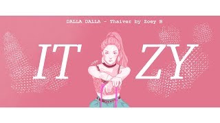 [Thai ver] ITZY - DALLA DALLA / cover by Zoey B