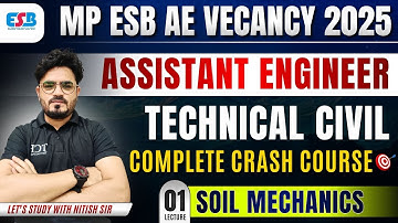MP ESB AE Vacancy 2025 | नगर पालिका निगम Assistant Engineer | Soil Mechanics Complete Crash Course