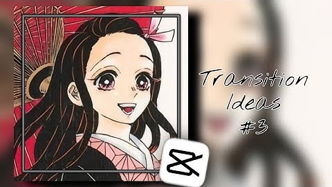 Transition Ideas when your stuck. Capcut edition (pt. 3) // kozumelub