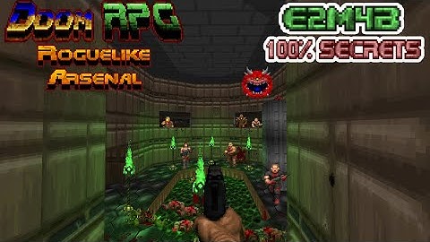 La Anomalía Perdida | DOOM RPG: Roguelike Arsenal Mapa E2M4B (100% Secretos) (UV) (DMANOMO)