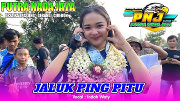 JALUK PING PITU • INDAH WATY - PUTRA NADA JAYA‼️DESA KALIPASUNG CIREBON 2025 LAGU VIRAL ocholl