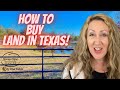 How to Buy Land in Texas | Things to look out for.