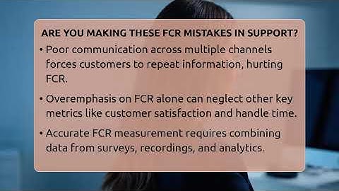 Are You Making These FCR Mistakes In Support? - Customer Support Coach