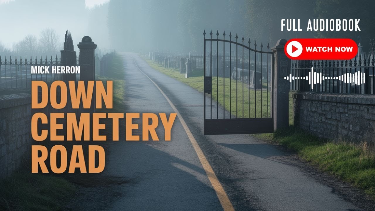 Shadows on Cemetery Lane | Mick Herron | Thriller Audiobook | Part 1