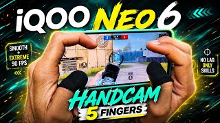 Iqoo Neo 6 - BGMI HANDCAM | 90fps | 5fingers💥