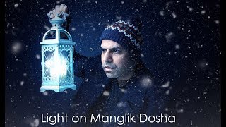Light on Manglik Dosha/Yoga in Vedic Astrology