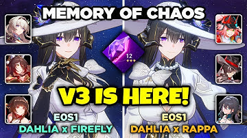 NEW UPDATE! V3 IS HERE! E0S1 The Dahlia x Firefly & Rappa | Memory of Chaos 3.8 - Honkai: Star Rail