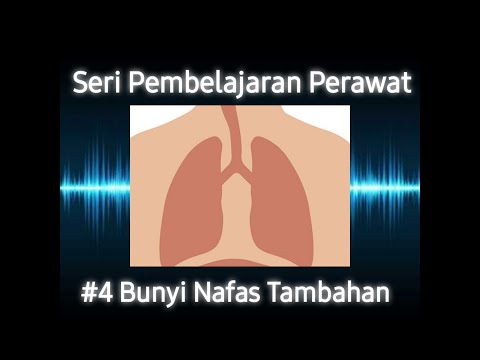 Video: Bunyi Nafas: Jenis, Penyebab, Dan Perawatan