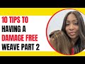 Tips on Having A Damage Free Weave(Part 2) | Wigs and toppers | Plentiful Hair studio #hair