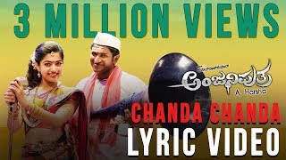 Presenting the official lyric video of "chanda chanda" from
"anjaniputhraa"; starring puneeth rajkumar & rashmika mandanna on
lead. movie is directed by ...