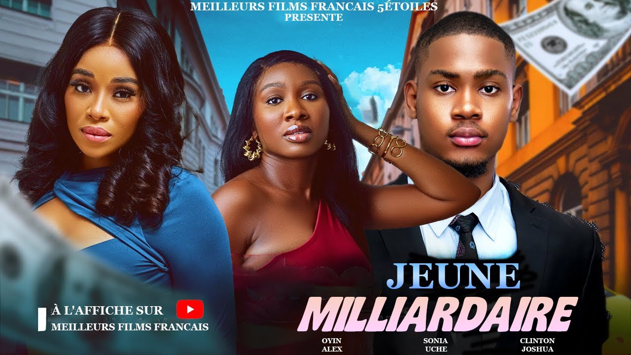 jeune-milliardaire-clinton-joshua-meilleur-films-fran-ais-films