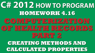 C# Programming Challenge 4.16: Computerization of Health Records Pt.2: Creating class methods