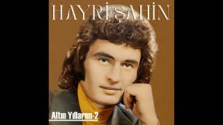 Hayri Şahin - Aşkımız Bitti Sanma