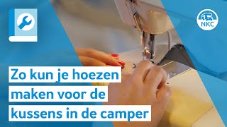 NKC  Zo kun je hoezen maken voor de kussens in de camper