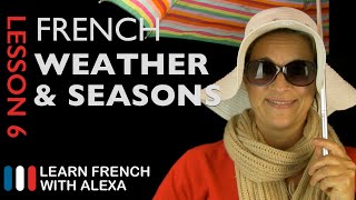 The French Weather & Seasons (French Essentials Lesson 6) screenshot 3