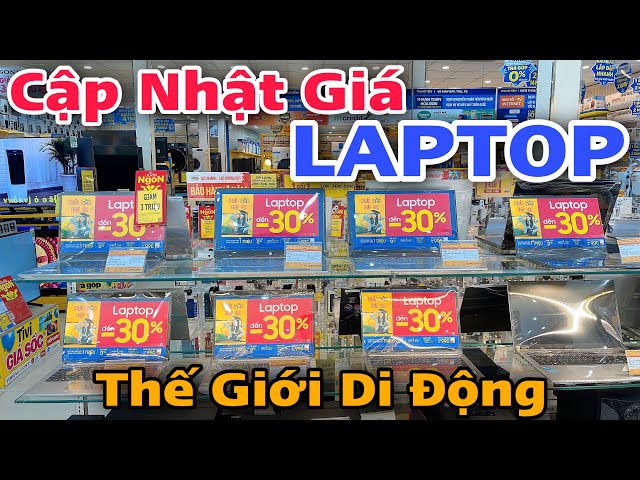 Cập Nhật Giá Laptop tại Thế Giới Di Động Mới Nhất Hôm Nay