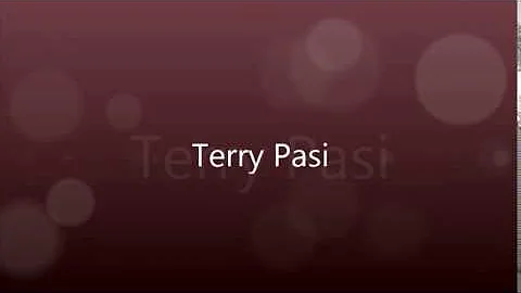 Terry Pasi Intro