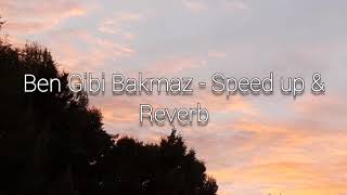 Lie Shine - Ben Gibi Bakmaz (speed & reverb) Resimi
