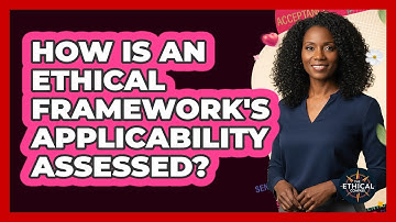 How Is An Ethical Framework