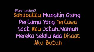 STATUS WHATSAPP DJ KEREN ABIS 'SAHABAT SEJATI'👍😘💙