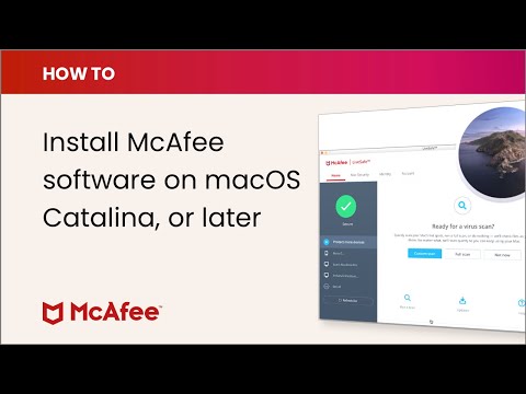 How to install your McAfee software on macOS Catalina or later