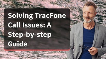 Solving TracFone Call Issues: A Step-by-step Guide