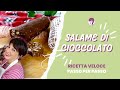 Ricetta facile: Salame di cioccolato e nutella - Il Mondo di Antonietta Polcaro