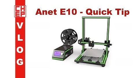 Anet E10 3D Printer Temperature Trick