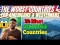 🇬🇧BRIT Reacts To THE WORST COUNTRIES FOR AMERICANS & WESTERNERS TO VISIT!