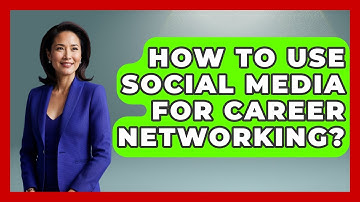 How To Use Social Media For Career Networking? - The Personal Growth Path