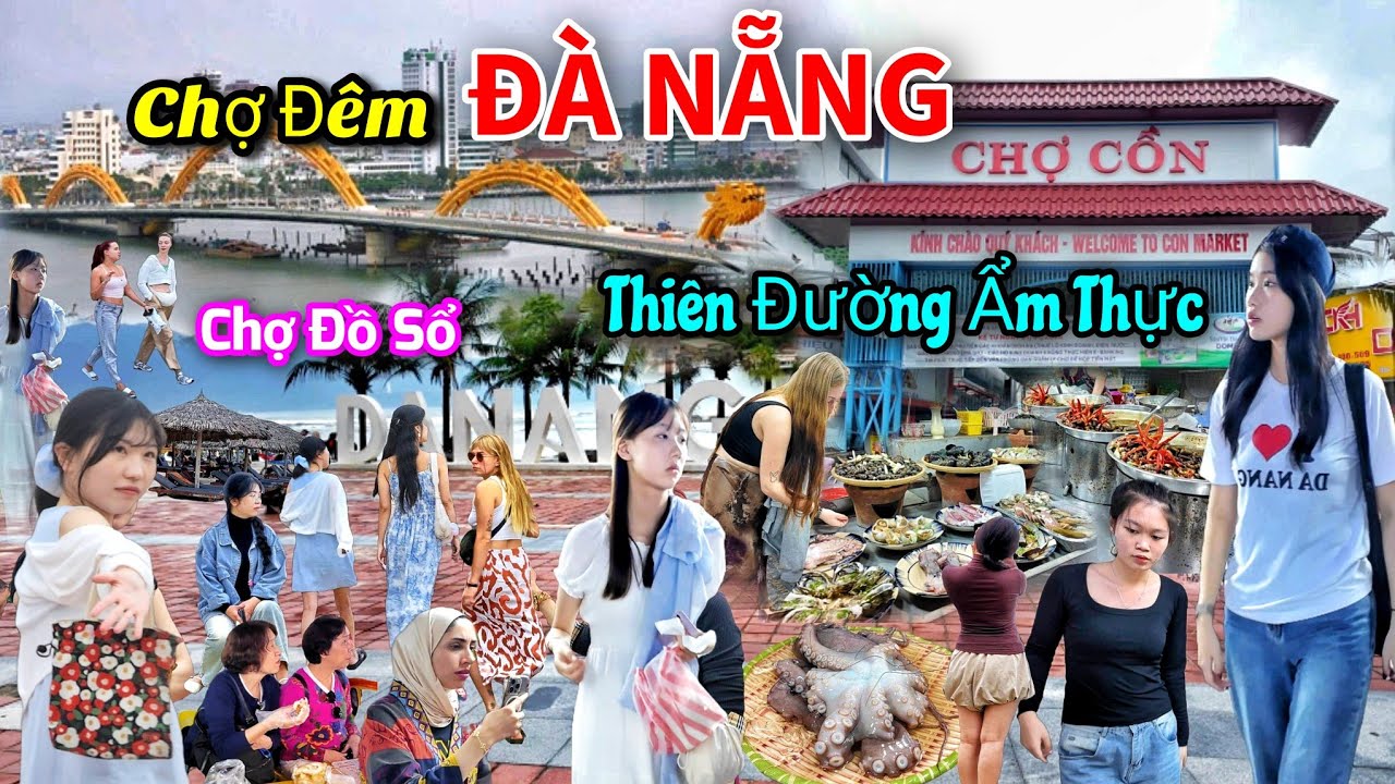 Chợ Đà Nẵng hàng tấn đồ sổ bán hết trong vài tiếng - Chợ đêm lớn nhất Thành Phố.