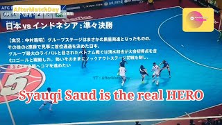 Jepang Respect Kepada Syauqi Saud is the real HERO #futsal