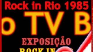 [Rock in Rio, 1985] Globo Exposição - Kindly ripped by Zekitcha2