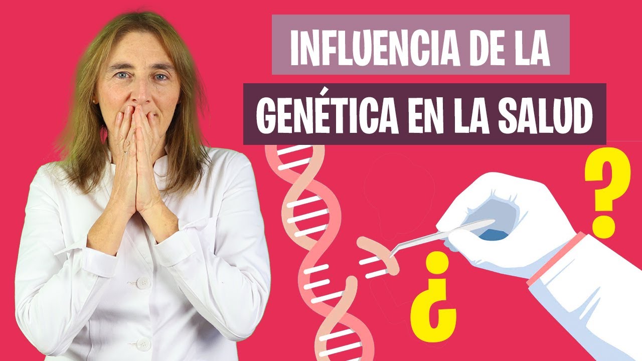 CÓMO INFLUYE la GENÉTICA en tu SALUD | Valor de la genética en la salud | Nutrición y Dietética