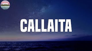 Bad Bunny - Callaita (Lyrics)