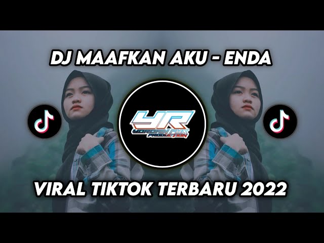 DJ MAAFKAN AKU | VIRAL TIKTOK PALING ENAK TERBARU 2022 ( Yordan Rmx ) class=