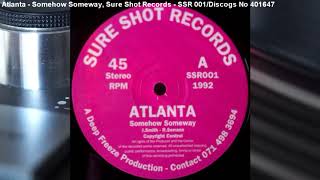 Atlanta - Somehow Someway (1992)