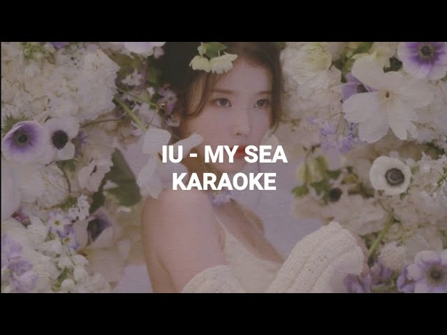 IU (아이유) - 'My Sea' KARAOKE with Easy Lyrics class=