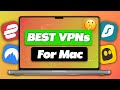 5 BEST vpns for Mac in 2024 !