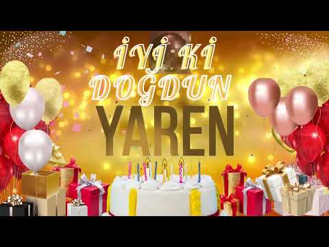 YAREN - Doğum Günün Kutlu Olsun Yaren