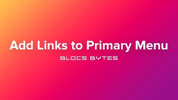 How to Add Page Links to the Primary Menu
